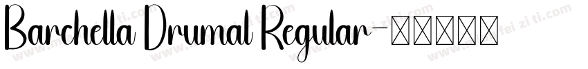 Barchella Drumal Regular字体转换